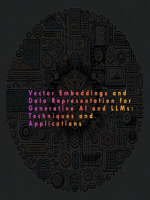 cover image of Vector Embeddings and Data Representation